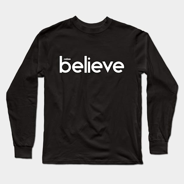 Believe Long Sleeve T-Shirt by rinhaa studio